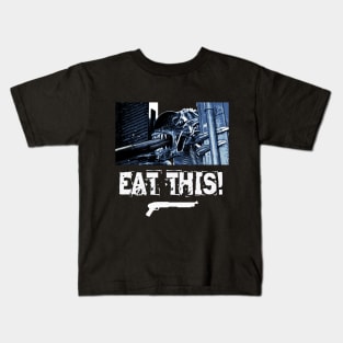 Aliens (1986): EAT THIS! Kids T-Shirt